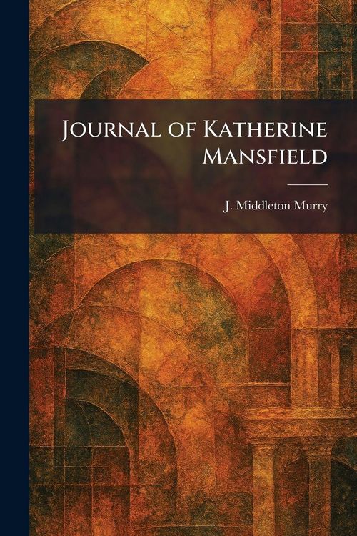 Produktbild: Journal of Katherine Mansfield
