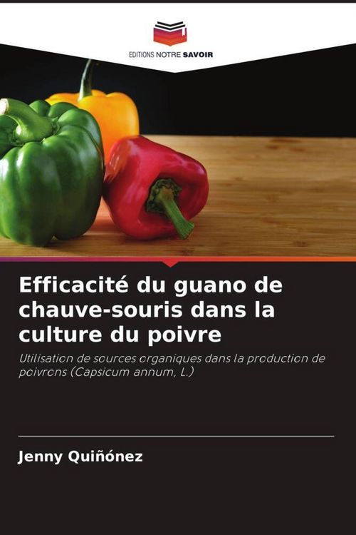 Produktbild: Efficacit&eacute; du guano de chauve-souris dans la culture du poivre