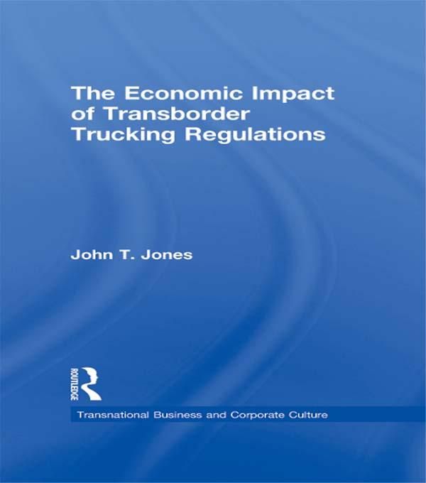 Produktbild: The Economic Impact of Transborder Trucking Regulations