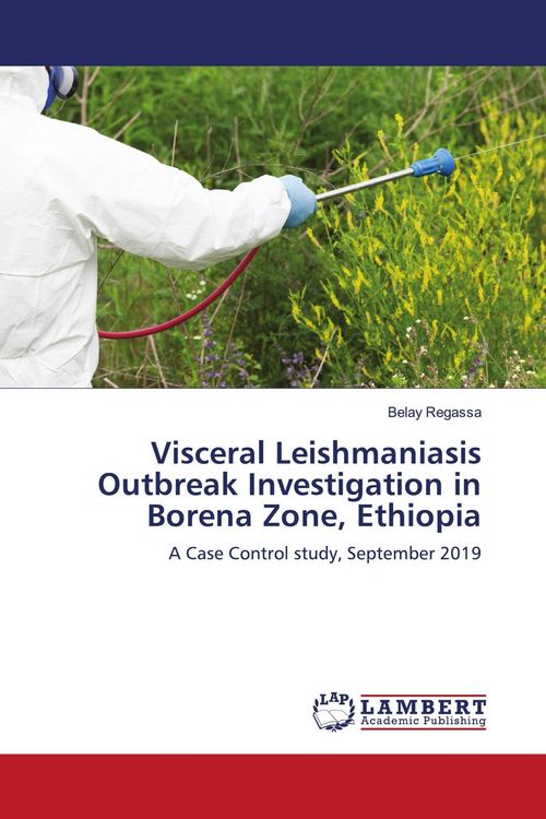Produktbild: Visceral Leishmaniasis Outbreak Investigation in Borena Zone, Ethiopia
