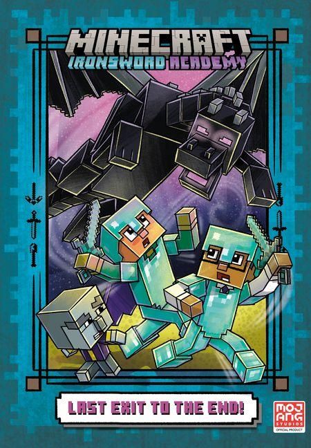 Produktbild: Last Exit to the End! (Minecraft Ironsword Academy Chapter Book #6)