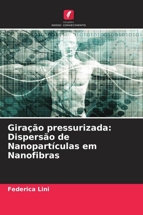 Produktbild: Gira&ccedil;&atilde;o pressurizada: Dispers&atilde;o de Nanopart&iacute;culas em Nanofibras