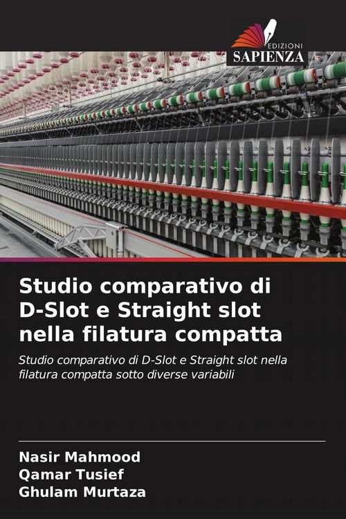 Produktbild: Studio comparativo di D-Slot e Straight slot nella filatura compatta