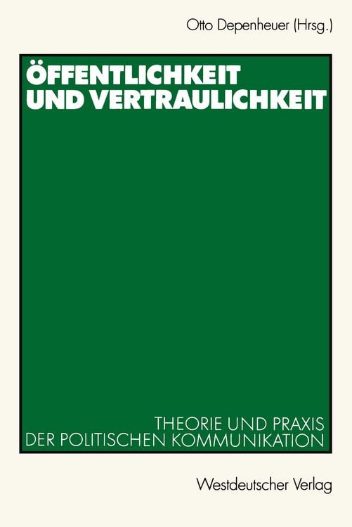 Produktbild: &Ouml;ffentlichkeit und Vertraulichkeit