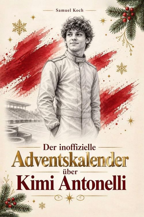 Produktbild: Der inoffizielle Adventskalender &uuml;ber Kimi Antonelli
