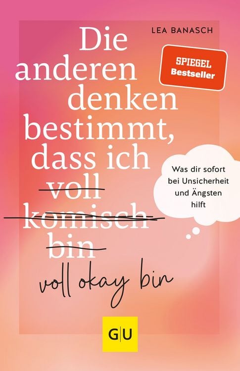 Produktbild: Die anderen denken bestimmt, dass ich voll komisch okay bin