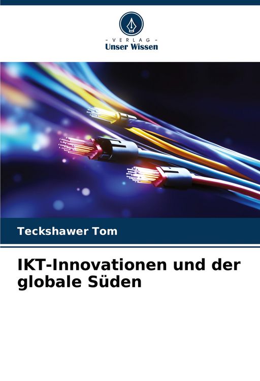 Produktbild: IKT-Innovationen und der globale S&uuml;den