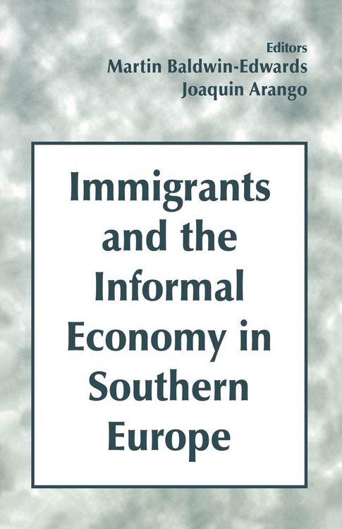 Produktbild: Immigrants and the Informal Economy in Southern Europe