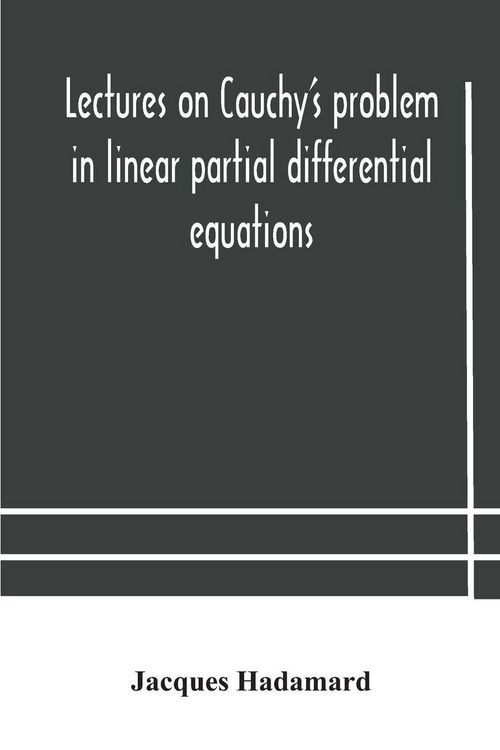 Produktbild: Lectures On Cauchy'S Problem In Linear Partial Differential Equations