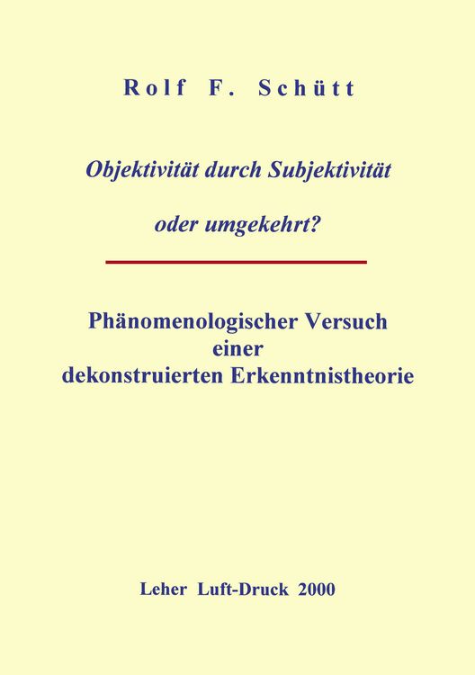 Produktbild: Objektivit&auml;t durch Subjektivit&auml;t oder umgekehrt ?