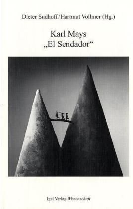 Produktbild: Karl Mays "El Sendador" (Am Rio de la Plata /In den Cordille