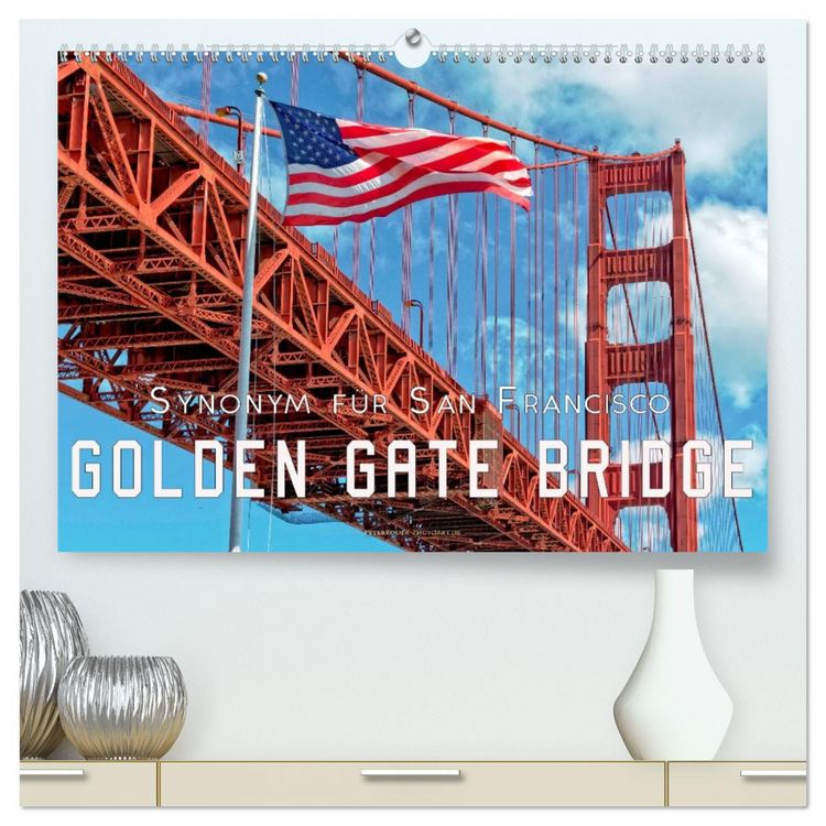 Produktbild: Golden Gate Bridge - Synonym f&uuml;r San Francisco (hochwertiger Premium Wandkalender 2026 DIN A2 quer), Kunstdruck in Hochglanz