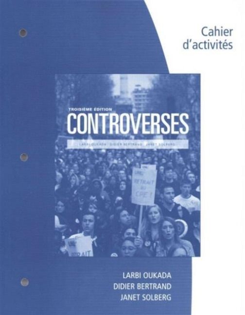 Produktbild: Student Workbook for Oukada/Bertrand/ Solberg's Controverses, Student Text, 3rd