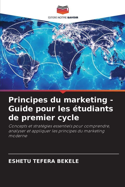 Produktbild: Principes du marketing - Guide pour les &eacute;tudiants de premier cycle
