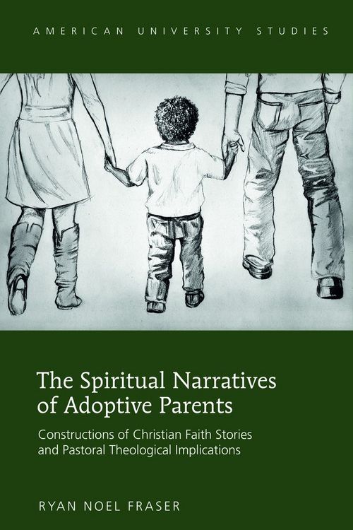Produktbild: The Spiritual Narratives of Adoptive Parents
