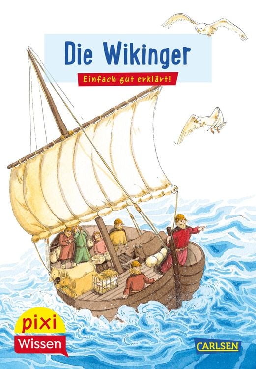 Bild vom Artikel Pixi Wissen 29: Die Wikinger vom Autor Monika Wittmann