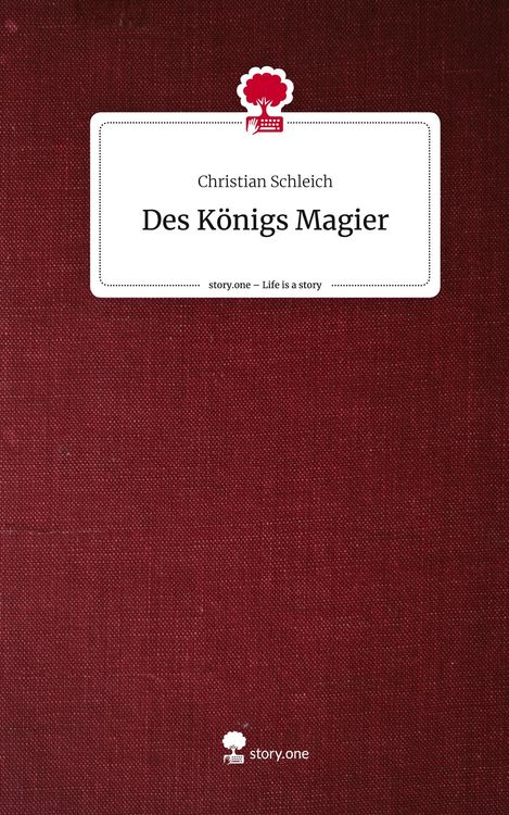 Produktbild: Des K&ouml;nigs Magier. Life is a Story - story.one