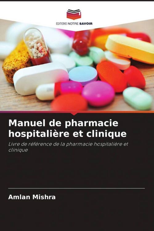 Produktbild: Manuel de pharmacie hospitali&egrave;re et clinique