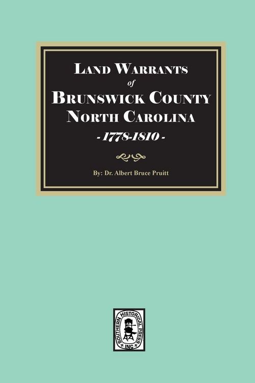 Produktbild: Land Warrants of Brunswick County, North Carolina, 1794-1810