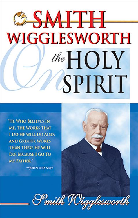 Produktbild: Smith Wigglesworth on the Holy Spirit