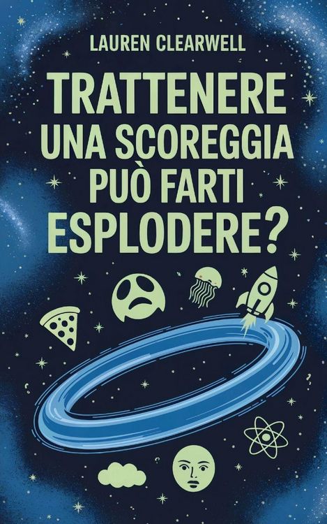 Produktbild: Trattenere una scoreggia pu&ograve; farti esplodere?