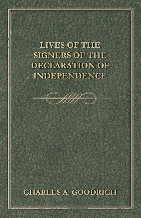 Produktbild: Lives Of The Signers Of The Declaration Of Independence