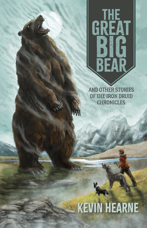Produktbild: The Great Big Bear and Other Stories of the Iron Druid Chronicles