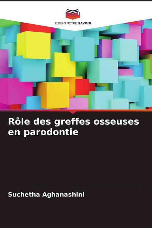 Produktbild: R&ocirc;le des greffes osseuses en parodontie