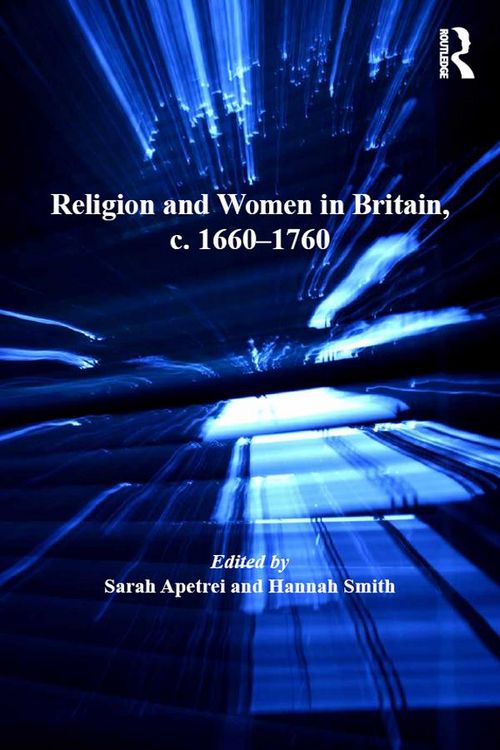 Produktbild: Religion and Women in Britain, c. 1660-1760