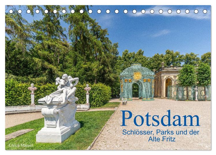 Produktbild: Potsdam - Schl&ouml;sser, Parks und der Alte Fritz (Tischkalender 2026 DIN A5 quer), CALVENDO Monatskalender