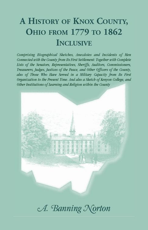 Produktbild: A History of Knox County, Ohio, from 1779 to 1862 Inclusive
