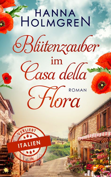 Produktbild: Bl&uuml;tenzauber im Casa della Flora (Verliebt in Italien)