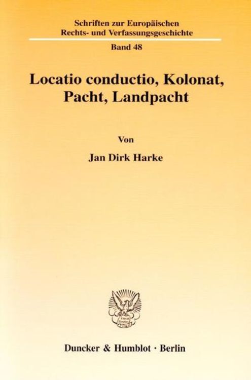 Produktbild: Locatio conductio, Kolonat, Pacht, Landpacht.
