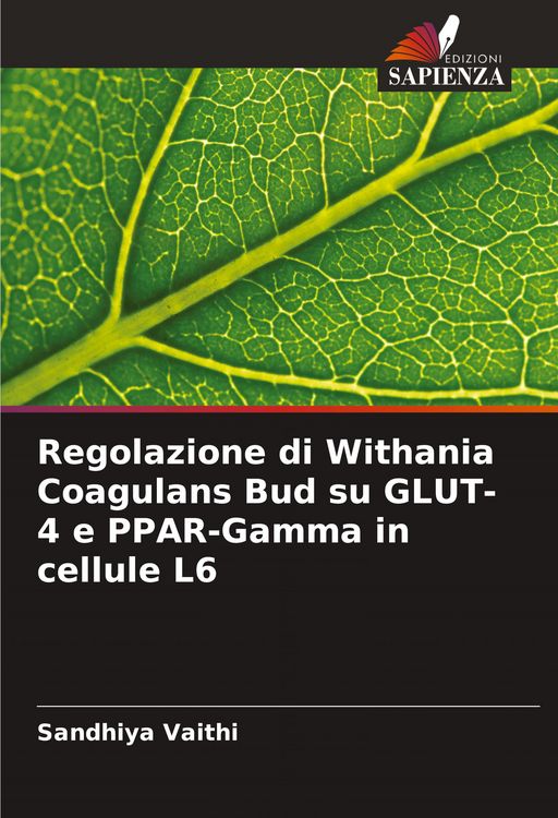 Produktbild: Regolazione di Withania Coagulans Bud su GLUT-4 e PPAR-Gamma in cellule L6
