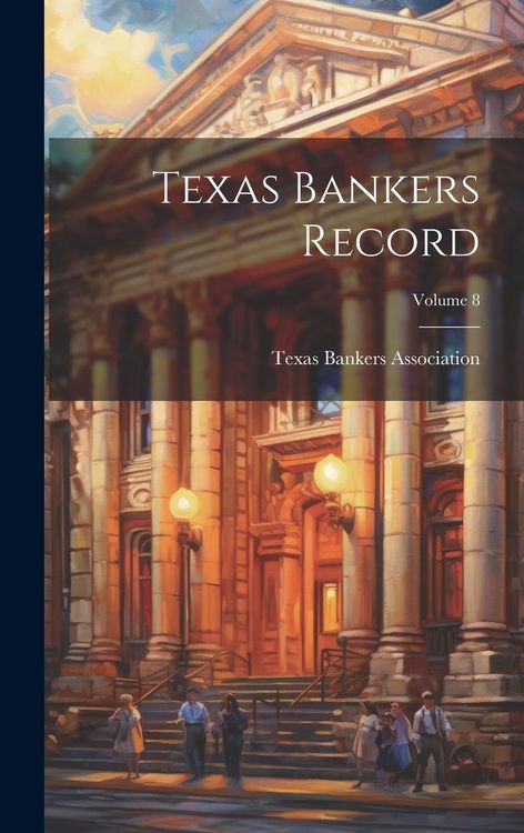 Produktbild: Texas Bankers Record; Volume 8