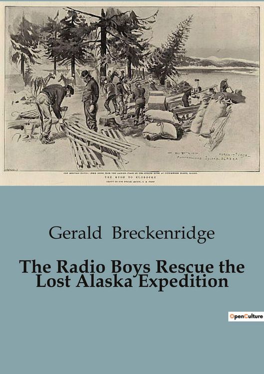 Produktbild: The Radio Boys Rescue the Lost Alaska Expedition
