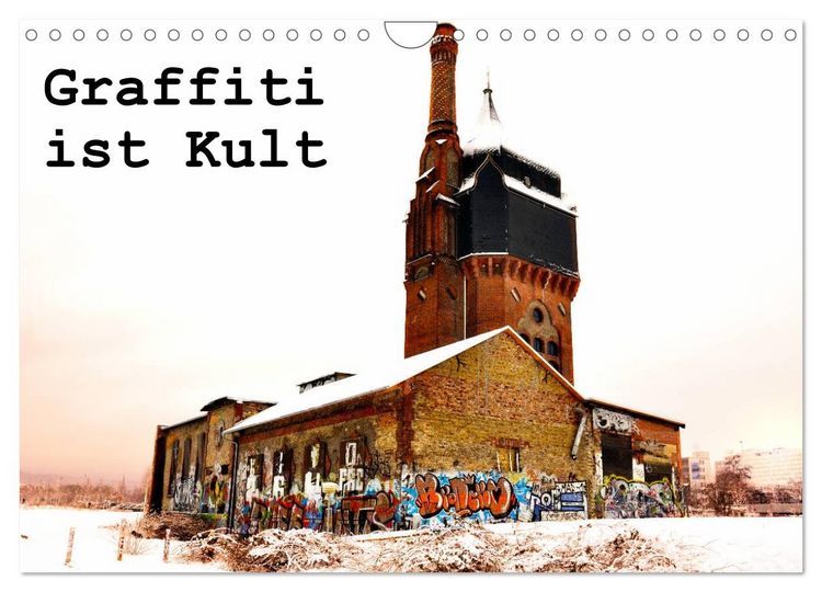 Produktbild: Graffiti ist Kult (Wandkalender 2026 DIN A4 quer), CALVENDO Monatskalender