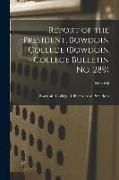 Produktbild: Report of the President, Bowdoin College (Bowdoin College Bulletin No. 289); 1947-1948