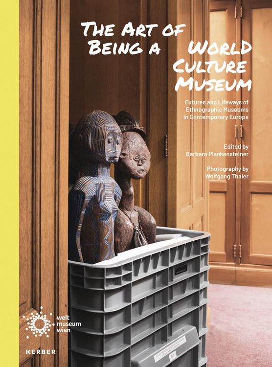 Produktbild: The Art of Being a World Culture Museum