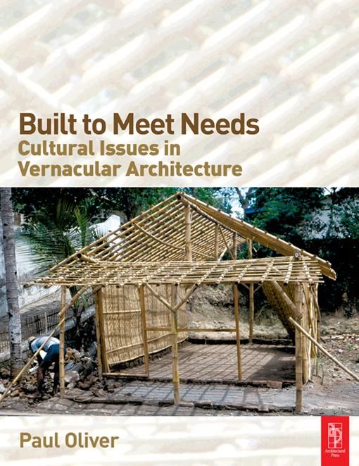 Produktbild: Built to Meet Needs: Cultural Issues in Vernacular Architecture