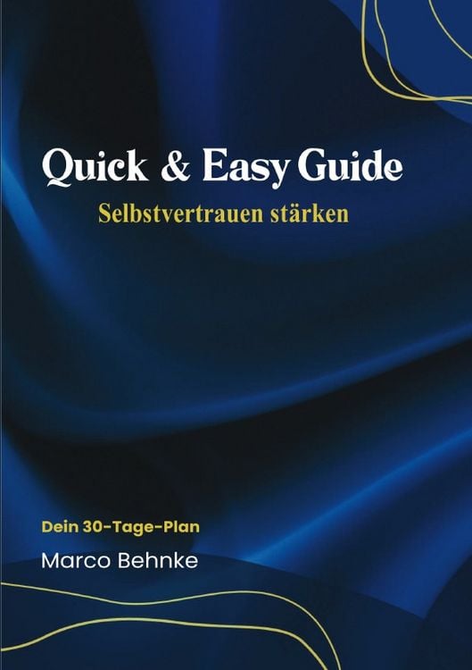 Produktbild: Quick &amp; Easy Guide Selbstvertrauen st&auml;rken