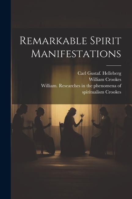 Produktbild: Remarkable Spirit Manifestations