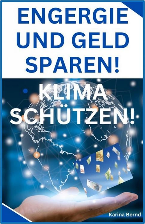 Produktbild: Energie und Geld sparen! Klima sch&uuml;tzen!