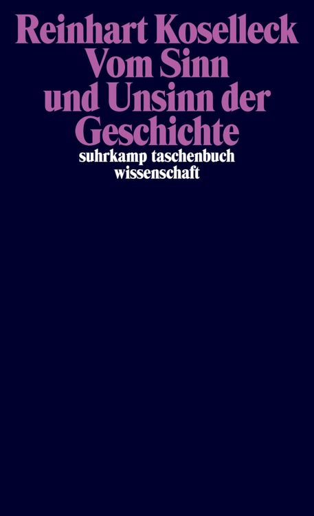 Produktbild: Vom Sinn und Unsinn der Geschichte