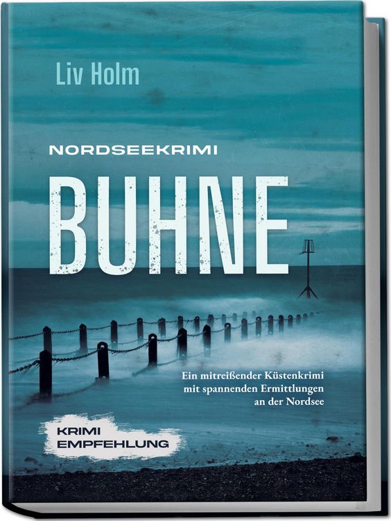 Produktbild: Nordseekrimi Buhne: Ein mitrei&szlig;ender K&uuml;stenkrimi mit spannenden Ermittlungen an der Nordsee - Krimi Empfehlung