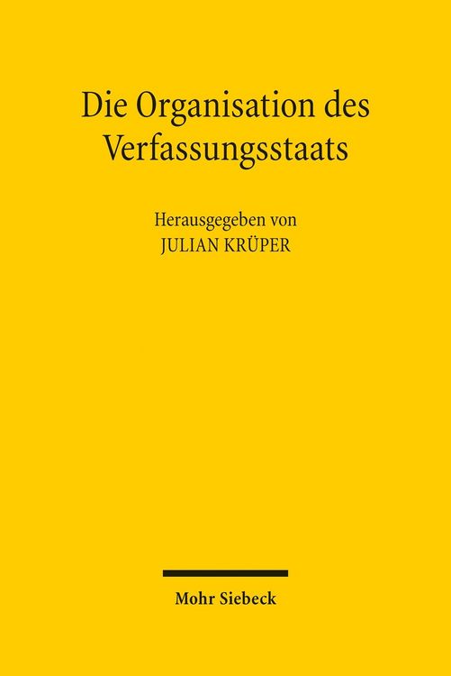 Produktbild: Die Organisation des Verfassungsstaats