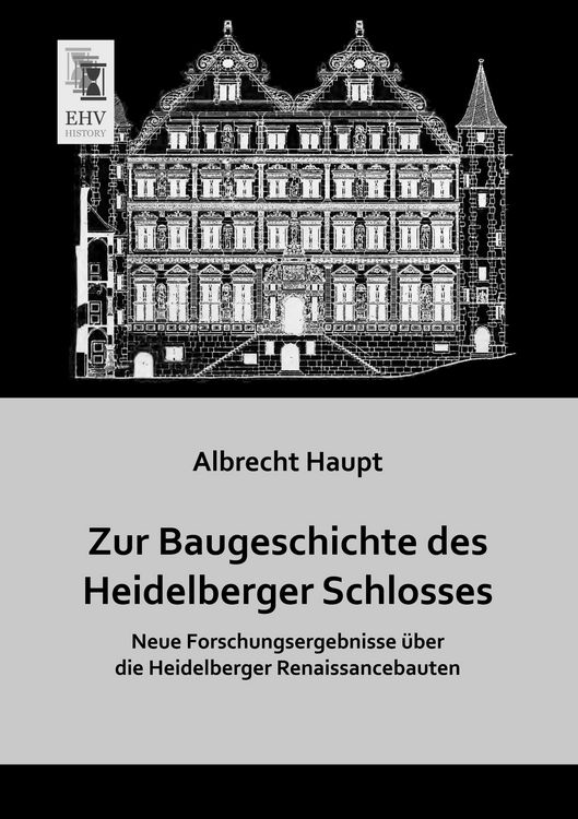 Produktbild: Zur Baugeschichte des Heidelberger Schlosses