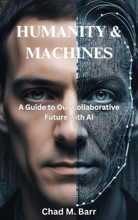 Produktbild: Humanity & Machines: A Guide to Our Collaborative Future with AI