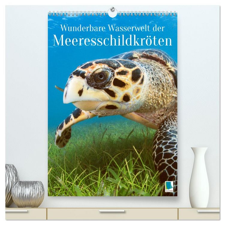 Produktbild: Wunderbare Wasserwelt der Meeresschildkr&ouml;ten (hochwertiger Premium Wandkalender 2026 DIN A2 hoch), Kunstdruck in Hochglanz