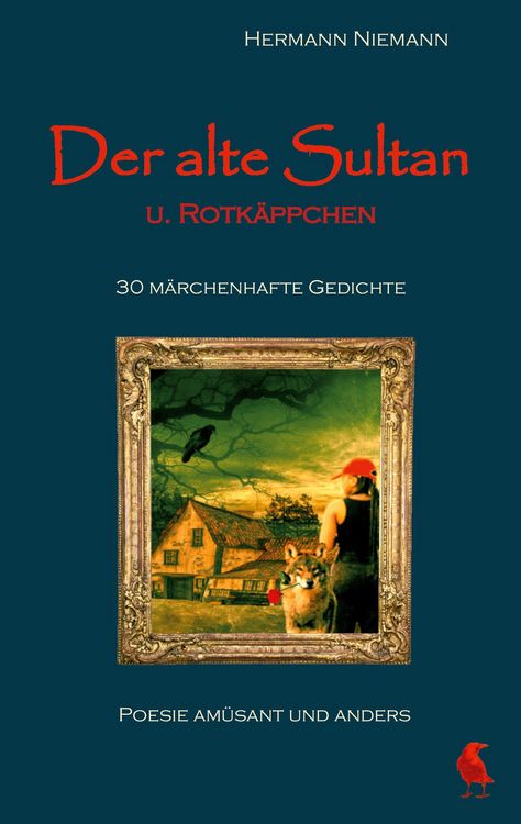 Produktbild: Der alte Sultan u. Rotk&auml;ppchen 30 m&auml;rchenhafte Gedichte